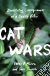 Cat Wars libro in lingua di Marra Peter P., Santella Chris