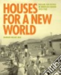 Houses for a New World libro in lingua di Lane Barbara Miller