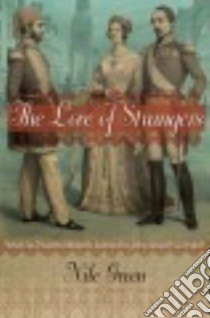 The Love of Strangers libro in lingua di Green Nile