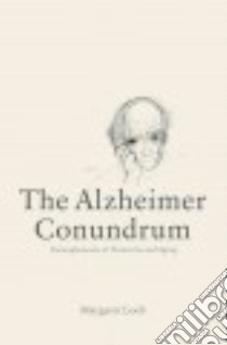The Alzheimer Conundrum libro in lingua di Lock Margaret