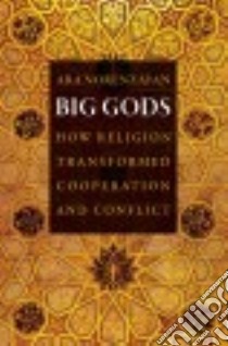 Big Gods libro in lingua di Norenzayan Ara