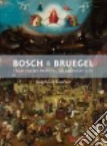 Bosch and Bruegel libro in lingua di Koerner Joseph Leo