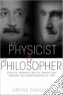 The Physicist & the Philosopher libro in lingua di Canales Jimena