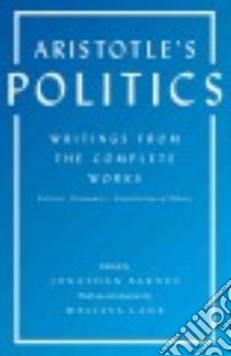 Aristotle's Politics libro in lingua di Aristotle, Barnes Jonathan (EDT), Lane Melissa (INT)