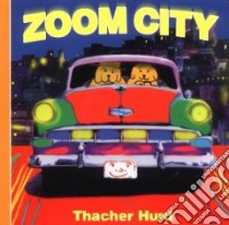Zoom City libro in lingua di Hurd Thacher