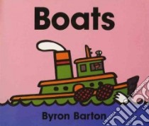 Boats libro in lingua di Barton Byron