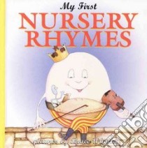 My First Nursery Rhymes libro in lingua di Whatley Bruce (ILT), Public Domain