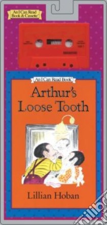 Arthur's Loose Tooth libro in lingua di Hoban Lillian