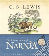 The Chronicles of Narnia (CD Audiobook) libro in lingua di Lewis C. S., Richardson Ian (NRT), Bloom Claire (NRT), Quayle Anthony (NRT)