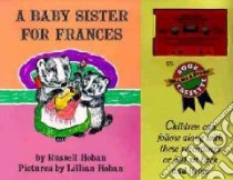 A Baby Sister for Frances libro in lingua di Hoban Russell