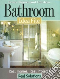 Bathroom Idea File libro in lingua di Better Homes and Gardens Books (EDT), Marshall Paula (EDT)