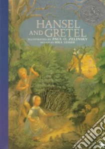 Hansel and Gretel libro in lingua di Lesser Rika, Zelinsky Paul O. (ILT)