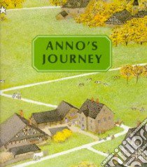 Anno's Journey libro in lingua di Anno Mitsumasa