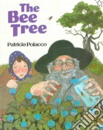 The Bee Tree libro in lingua di Polacco Patricia