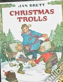 Christmas Trolls libro in lingua di Brett Jan