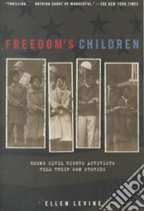 Freedom's Children libro in lingua di Levine Ellen