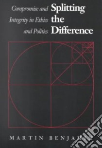 Splitting the Difference libro in lingua di Benjamin Martin