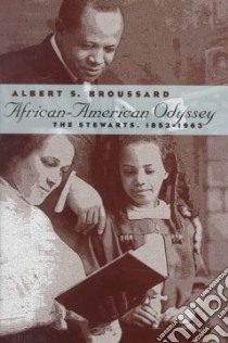 African-American Odyssey libro in lingua di Broussard Albert S.