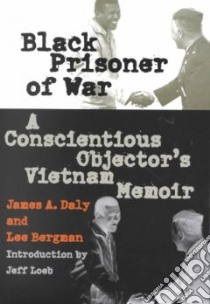 Black Prisoner of War libro in lingua di Daly James A., Bergman Lee
