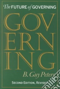 The Future of Governing libro in lingua di Peters B. Guy