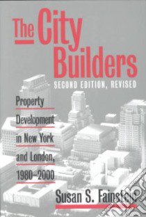 The City Builders libro in lingua di Fainstein Susan S.