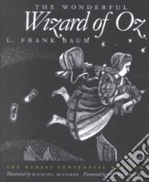 The Wonderful Wizard of Oz libro in lingua di Baum L. Frank, McCurdy Michael (ILT), Bradbury Ray (FRW)