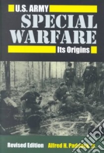 U.S. Army Special Warfare libro in lingua di Paddock Alfred H. Jr.