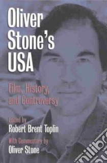 Oliver Stone's U.S.A libro in lingua di Toplin Robert Brent