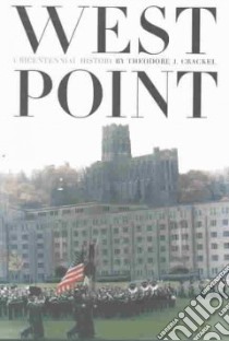 West Point libro in lingua di Crackel Theodore J.