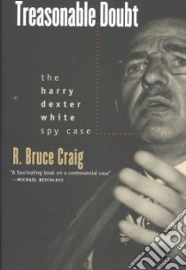 Treasonable Doubt libro in lingua di Craig R. Bruce