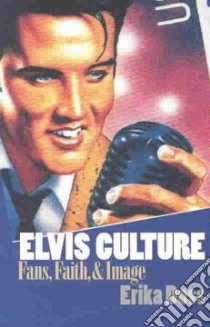 Elvis Culture libro in lingua di Doss Erika Lee