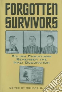 Forgotten Survivors libro in lingua di Lukas Richard C. (EDT)