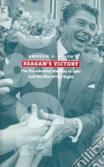 Reagan's Victory libro in lingua di Busch Andrew E.