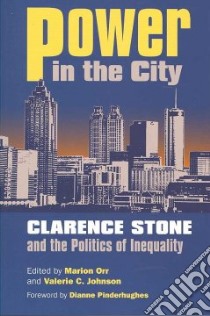 Power in the City libro in lingua di Orr Marion (EDT), Johnson Valerie C. (EDT), Pinderhughes Dianne M. (FRW)