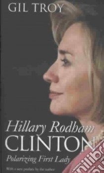 Hillary Rodham Clinton libro in lingua di Troy Gil