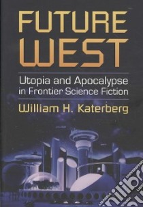 Future West libro in lingua di Katerberg William H.