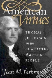 American Virtues libro in lingua di Yarbrough Jean M.