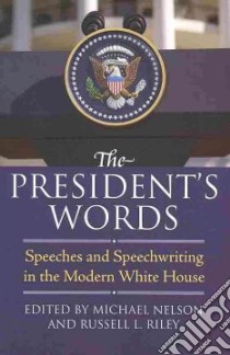 The President's Words libro in lingua di Nelson Michael (EDT), Riley Russell L. (EDT)