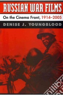 Russian War Films libro in lingua di Youngblood Denise J.