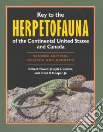 Key to the Herpetofauna of the Continental United States and Canada libro in lingua di Powell Robert, Collins Joseph T., Hooper Errol D. Jr.