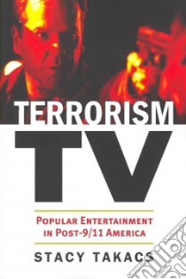 Terrorism TV libro in lingua di Takacs Stacy