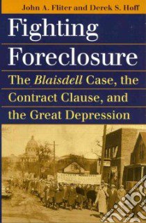 Fighting Foreclosure libro in lingua di Fliter John A., Hoff Derek S.