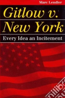 Gitlow V. New York libro in lingua di Lendler Marc