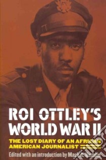 Roi Ottley's World War II libro in lingua di Ottley Roi, Huddle Mark A. (EDT)