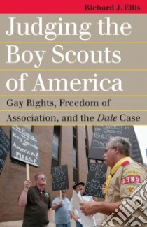 Judging the Boy Scouts of America libro in lingua di Ellis Richard J.