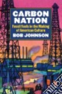 Carbon Nation libro in lingua di Johnson Bob