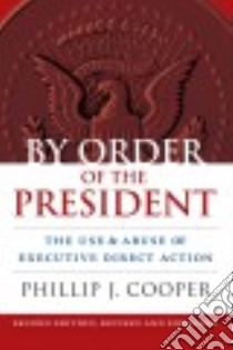 By Order of the President libro in lingua di Cooper Phillip J.