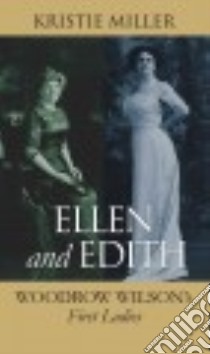 Ellen and Edith libro in lingua di Miller Kristie