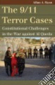The 9/11 Terror Cases libro in lingua di Ryan Allan A.