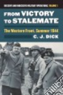 From Victory to Stalemate libro in lingua di Dick C. J., Glantz David M. (FRW)
